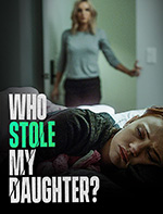 Who Stole My Daughter?